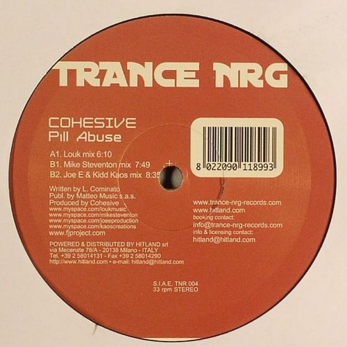 Cohesive - Pill Abuse (Joe - E + Kidd Kaos Mix) [Trance NRG]