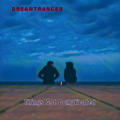 Things Got Complicated