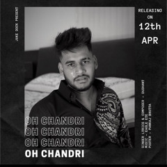 Oh Chandri - Dushant