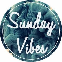 Sunday Vibes