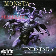 MONSTA Produced By Rated-M