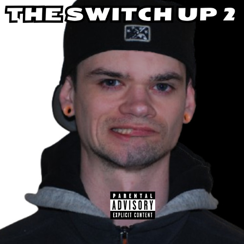 The Switch Up 2