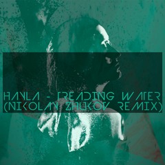 Hayla - Treading Water (Nikolay Zhukov Remix)
