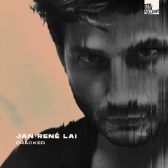Premiere: Jan Rene Lai - Cracked (Oliver Koletzki Remix)