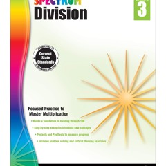 Read  [▶️ PDF ▶️] Spectrum Grade 3 Division Workbook?3rd Grade State S