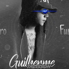 01 ELETROFUNK 2021 - DJ GUILHERME TALISSON.mp3