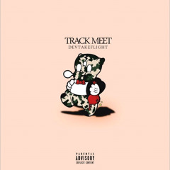 DevTakeFlight - Track Meet (Lyrics)