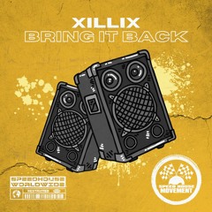 XILLIX - Bring It Back