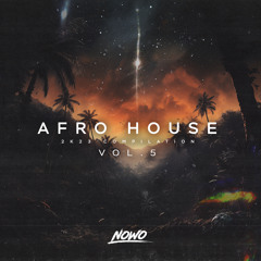 Afro House Mix 2k23 (Vol.5)