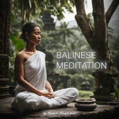 568 Balinese Meditation \ Price 9$