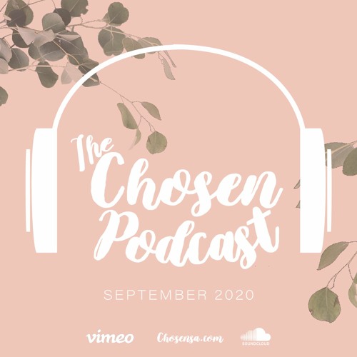 Chosen Podcast - The Temperature of our Faith - Dr. Sandra Steen