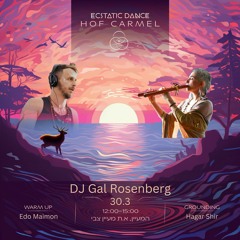 A Mid-day's Journey to Wonderland // Ecstatic Dance Hof HaCarmel @ Ma'ayan Tzvi // 30.3.24