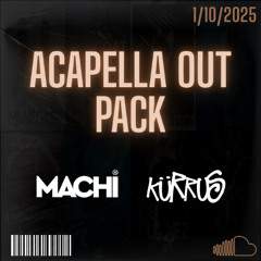INTRO + ACAPELLA OUT PACK| KURRUS & MACHII| FREE DOWNLOAD!!!