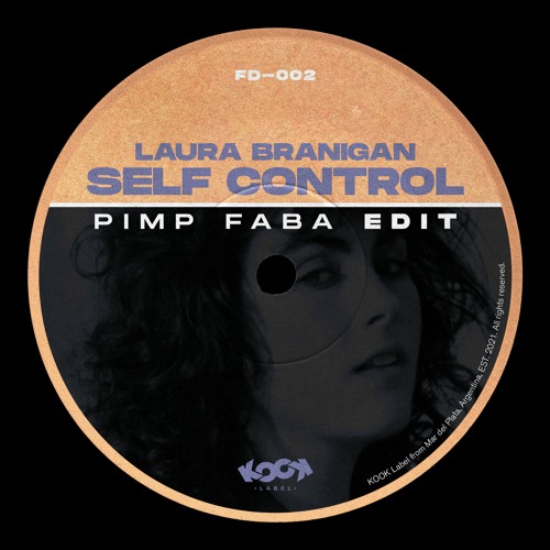 Laura Branigan - Self Control (Pimp Faba Edit) [FD-002]