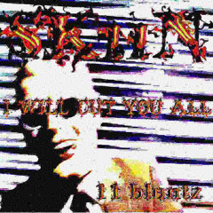I WILL CUT YOU ALL (DJ SK11N EXCLUSIVE)