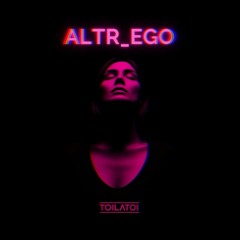 ALTR_EGO (Signal Mix)