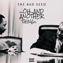 The Bad Seed - It Ain't Litty - Franck RMX
