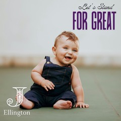 Let's Stand for Great (God's Love)