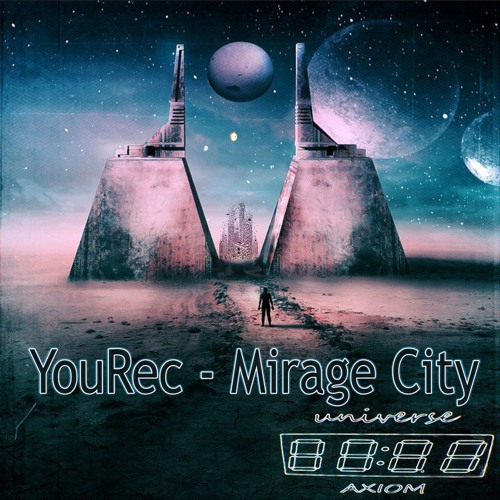 YouRec - Mirage City (Original Mix) [UA370]