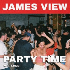 PREMIERE: James View - Party Time