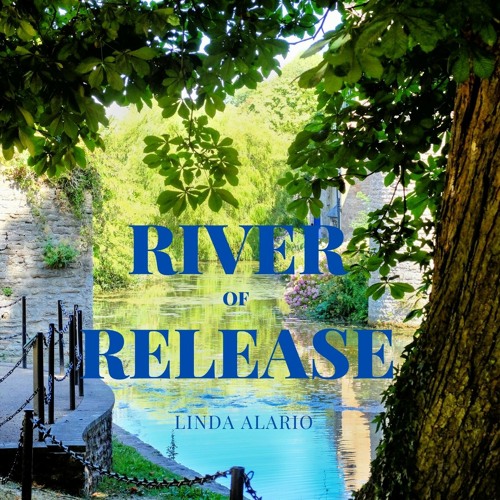 River Of Release Meditation