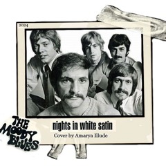 Nights in white satin