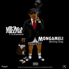 Mtezman - Mongameli Ft. Six Dreamchaser