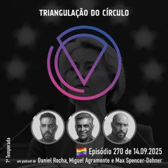Ep. 270 - Estado da União; Drones russos na Polónia; Charlie Kirk; Jair Bolsonaro