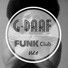 Funk club vol.6 / G-DAAF / Disco - Soul - Funk - Club //