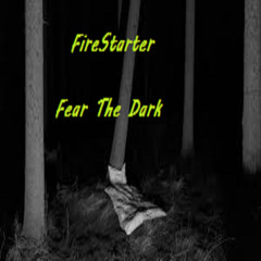 Fear the Dark