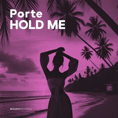 Porte - Hold Me