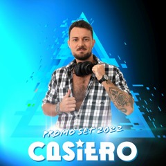 Promo Set 2022 - DJ CASIERO