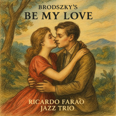 Be My Love - Brodszky