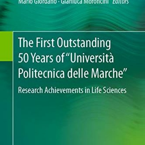 [READ] [KINDLE PDF EBOOK EPUB] The First Outstanding 50 Years of “Università Politecn