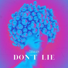 Don't Lie