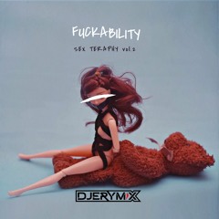 Fuckability 👅 (Sex Teraphy Vol.2)