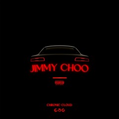 Chronic -Jimmy Choo