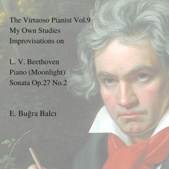 Book: The Virtuoso Pianist Vol.9 - My Own Studies - Improvisations on Beethoven Moonlight Sonata