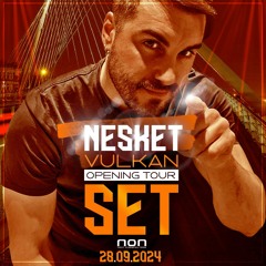 NESKET @ Vulkan Opening Tour 28.09.2024