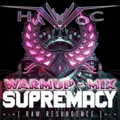 Supremacy 2023 WarmUp Mix