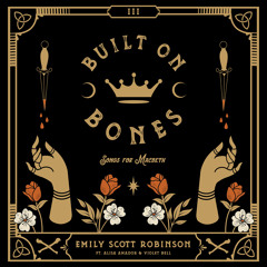 Built on Bones (feat. Alisa Amador & Violet Bell)