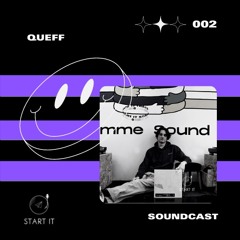 Soundcast 002 - QUEFF