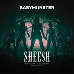 BABYMONSTER - SHEESH (Trap Edit)