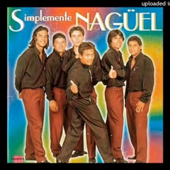 SIMPLEMENTE NAGUEL ENGANCHADOS