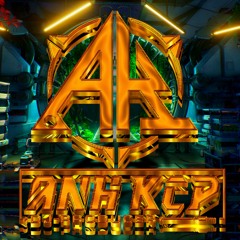 NST EM LÀ KẺ ĐÁNG THƯƠNG-ANH KCP MIX