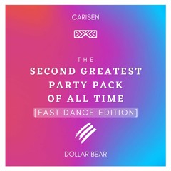 The Second Greatest Party Pack Of All Time [Carisen & Dollar Bear] - FREE DOWNLOAD (13 Tracks)