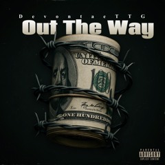 Out The Way