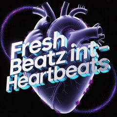 FRESH BEATZ INT - HEARTBEATS