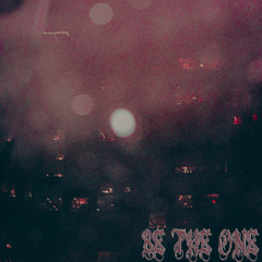 Be The One