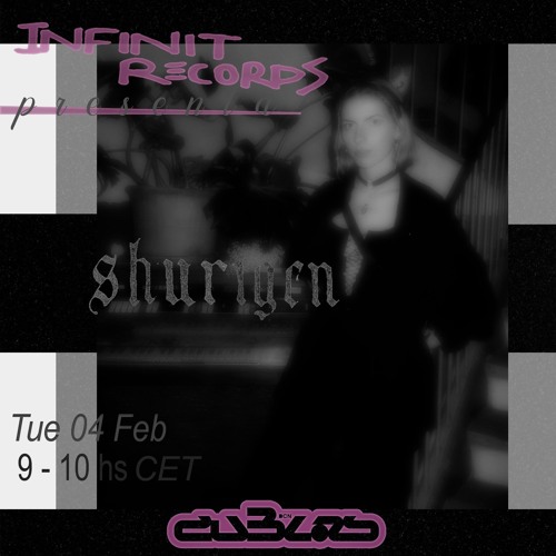 Infinit Records Presenta w/ Shurigen